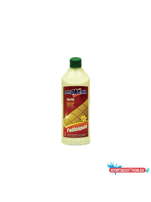 Padlóápoló 500 ml univerzális önfényezõ Ferfix